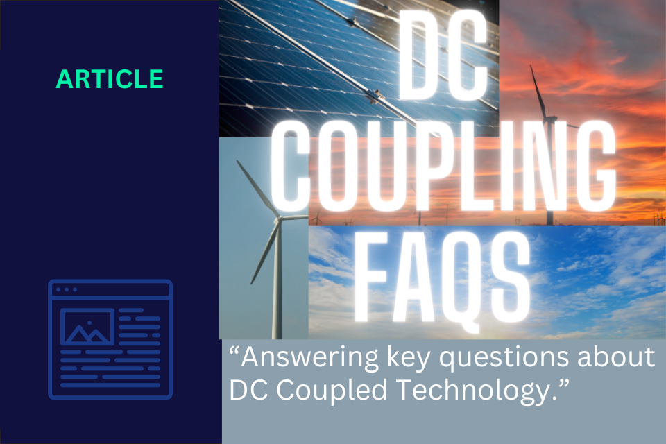Article; DC Coupling FAQs - Answering Key Questions DC Coupled Technology"