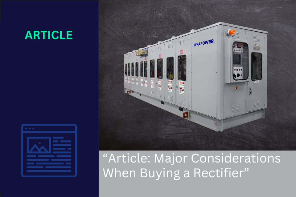 Article: Major Considerations When Buying a Rectifier