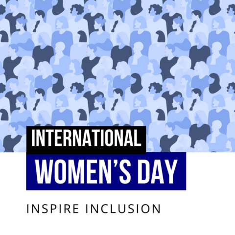 International Women's Day - Inspire Inclusion